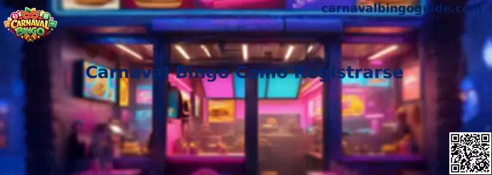 Guía visual para registrarse en Carnaval Bingo