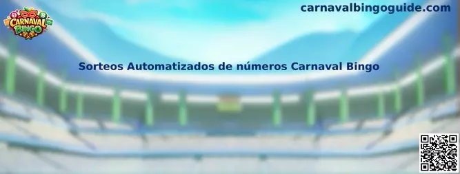 Guía de sorteos automatizados de números Carnaval Bingo